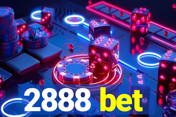 2888 bet